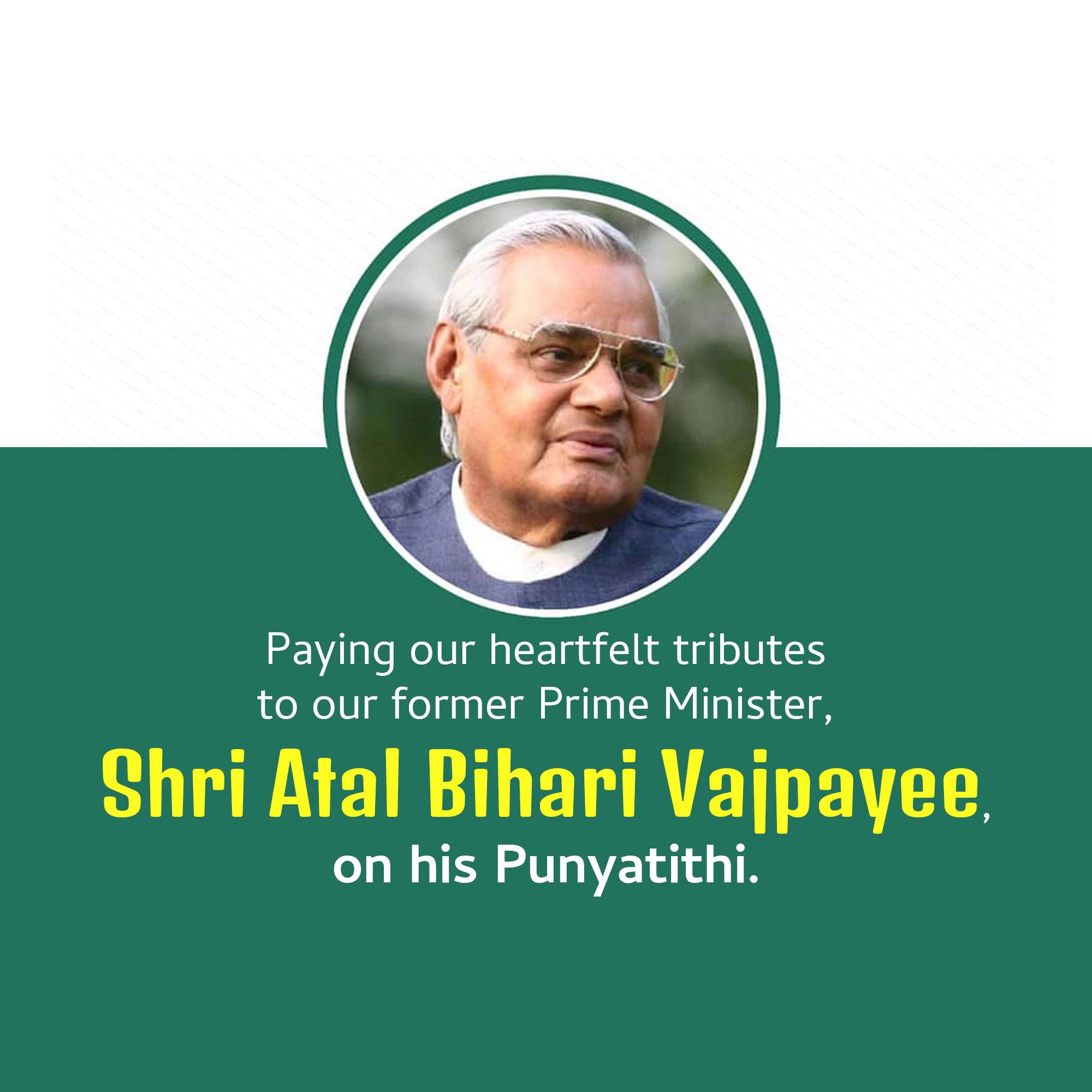 Atal Bihari Vajpayee Punyatithi