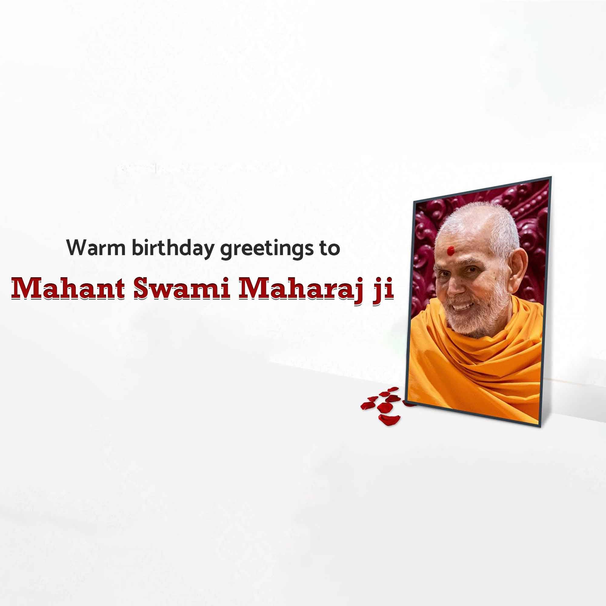 Mahant Swami Maharaj Birthday