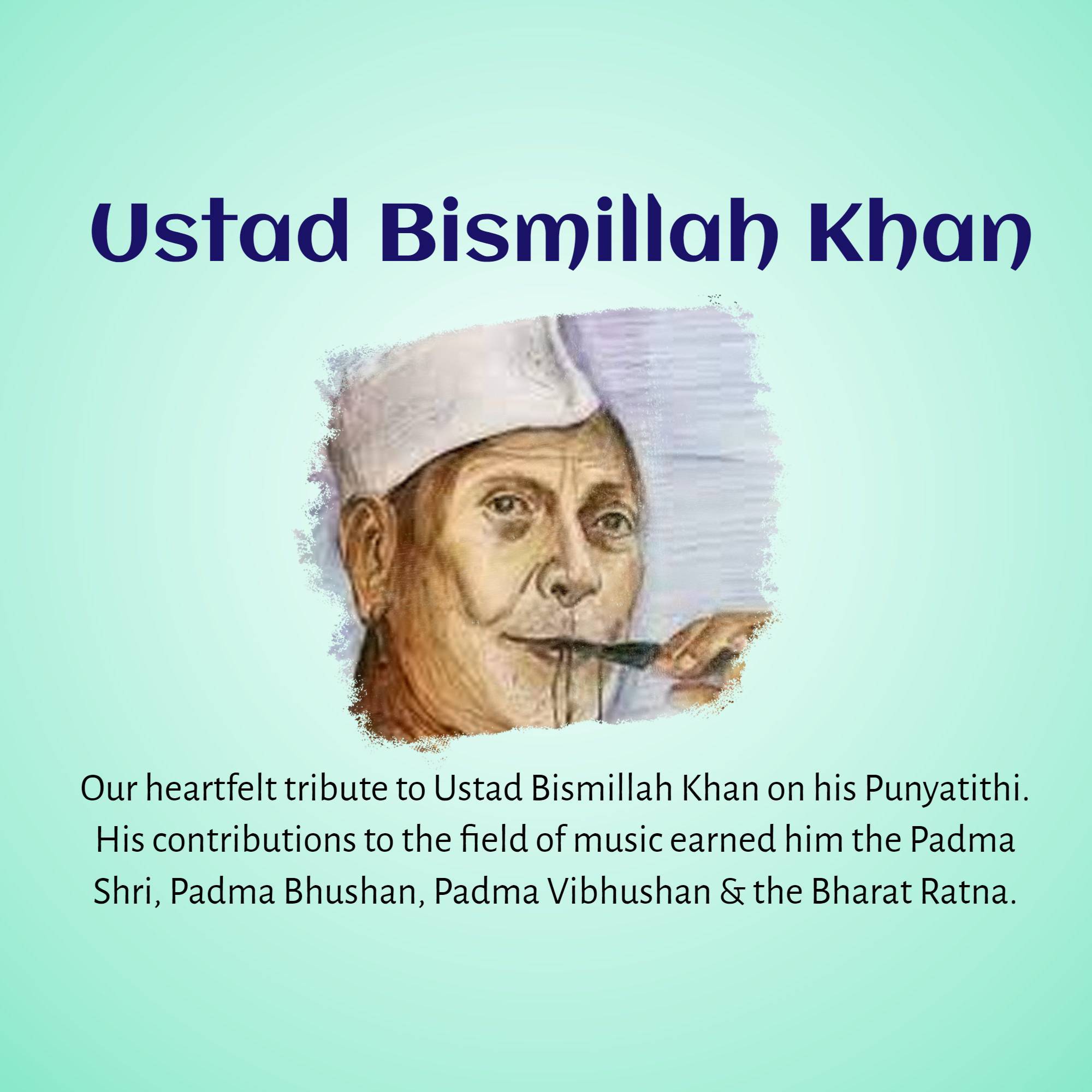 Ustad Bismillah Khan Punyatithi
