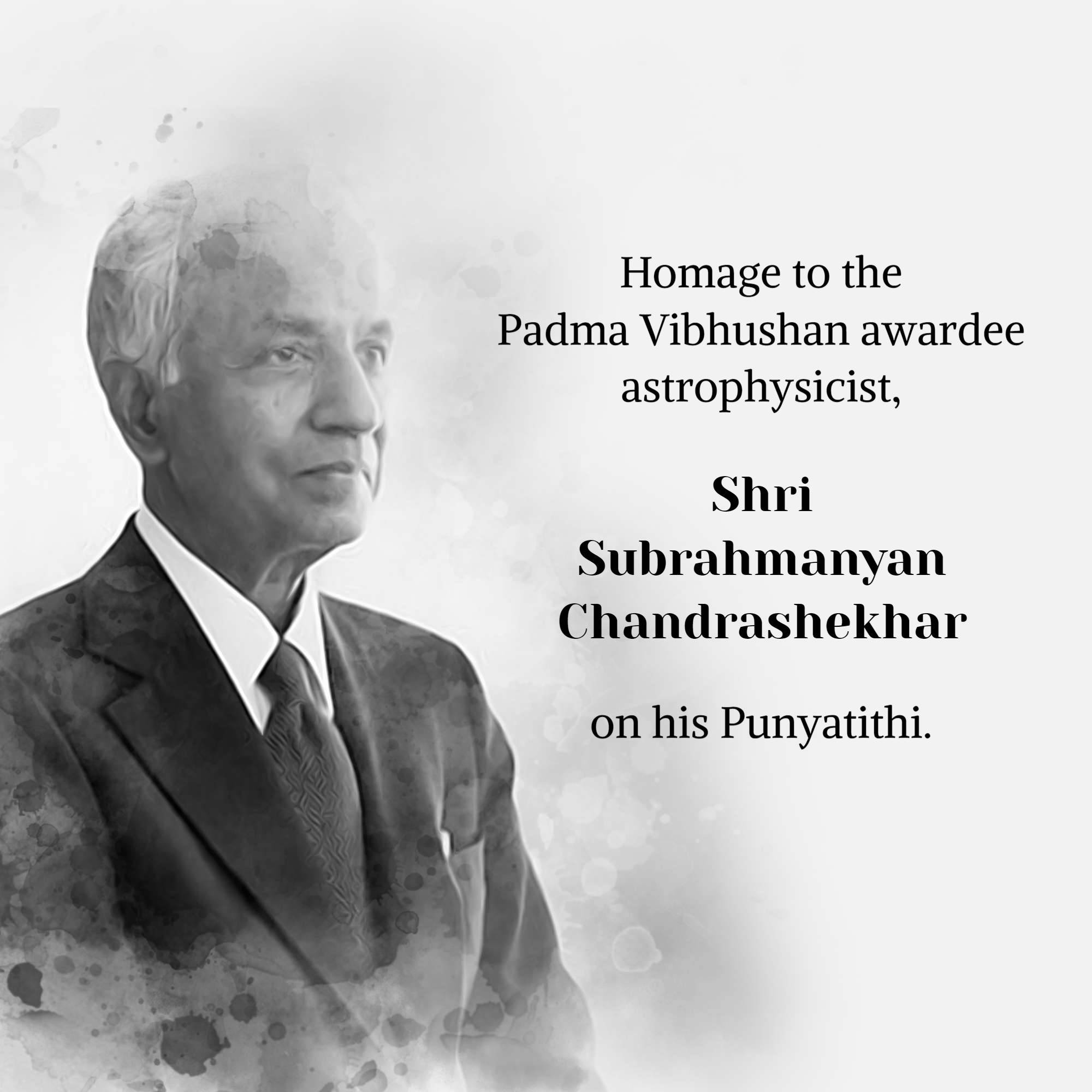 Subrahmanyan Chandrasekhar Punyatithi