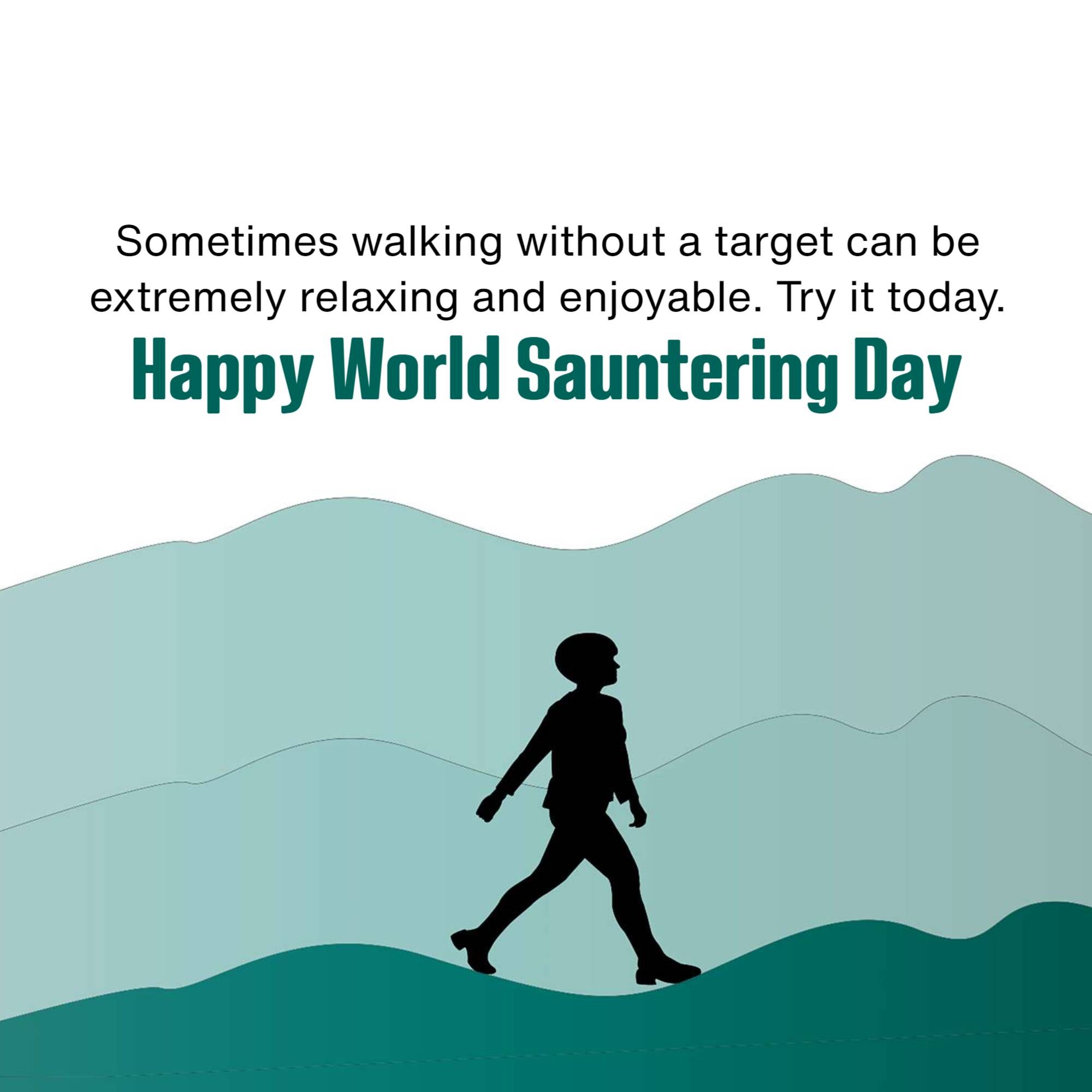 World Sauntering Day