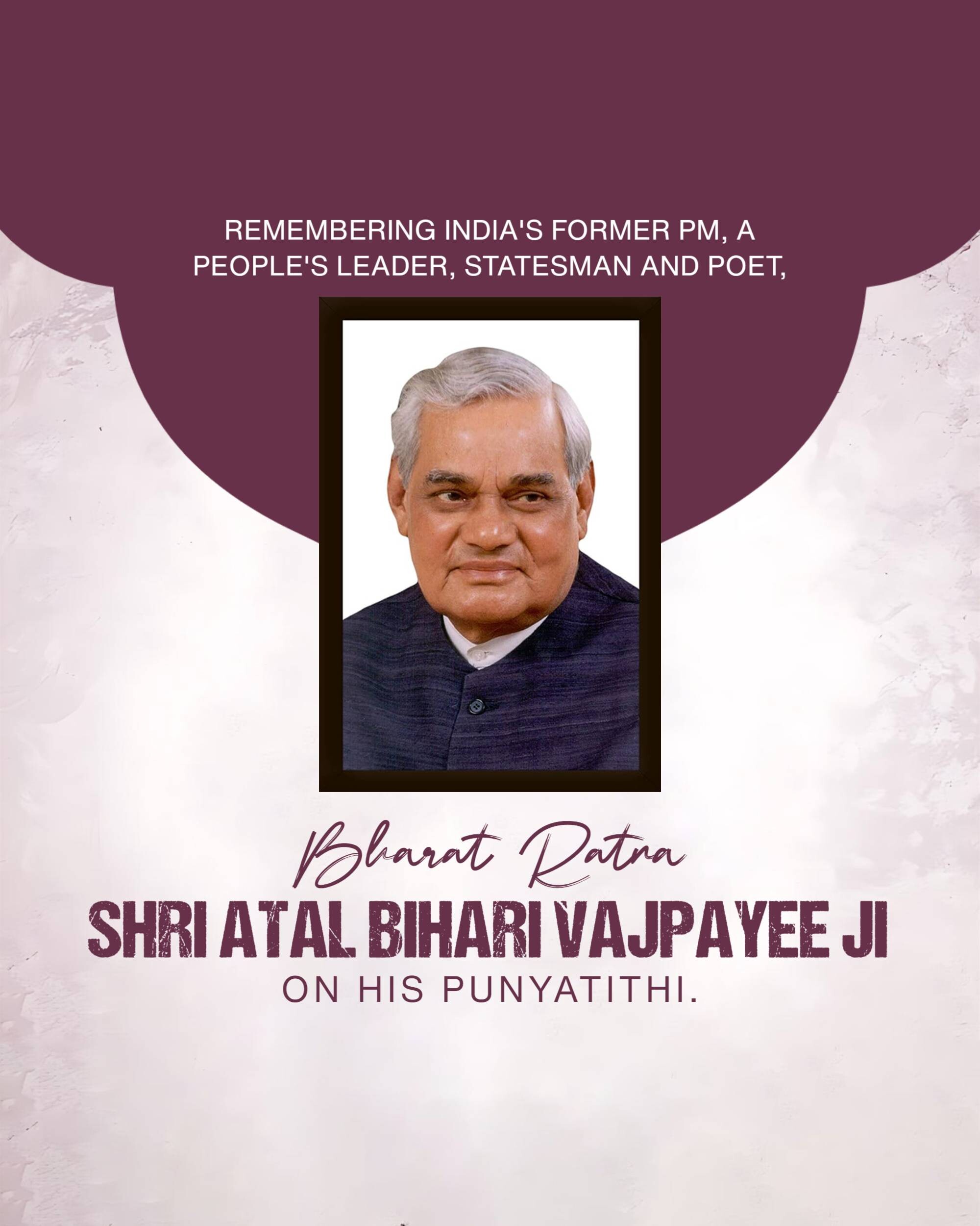 Atal Bihari Vajpayee Punyatithi
