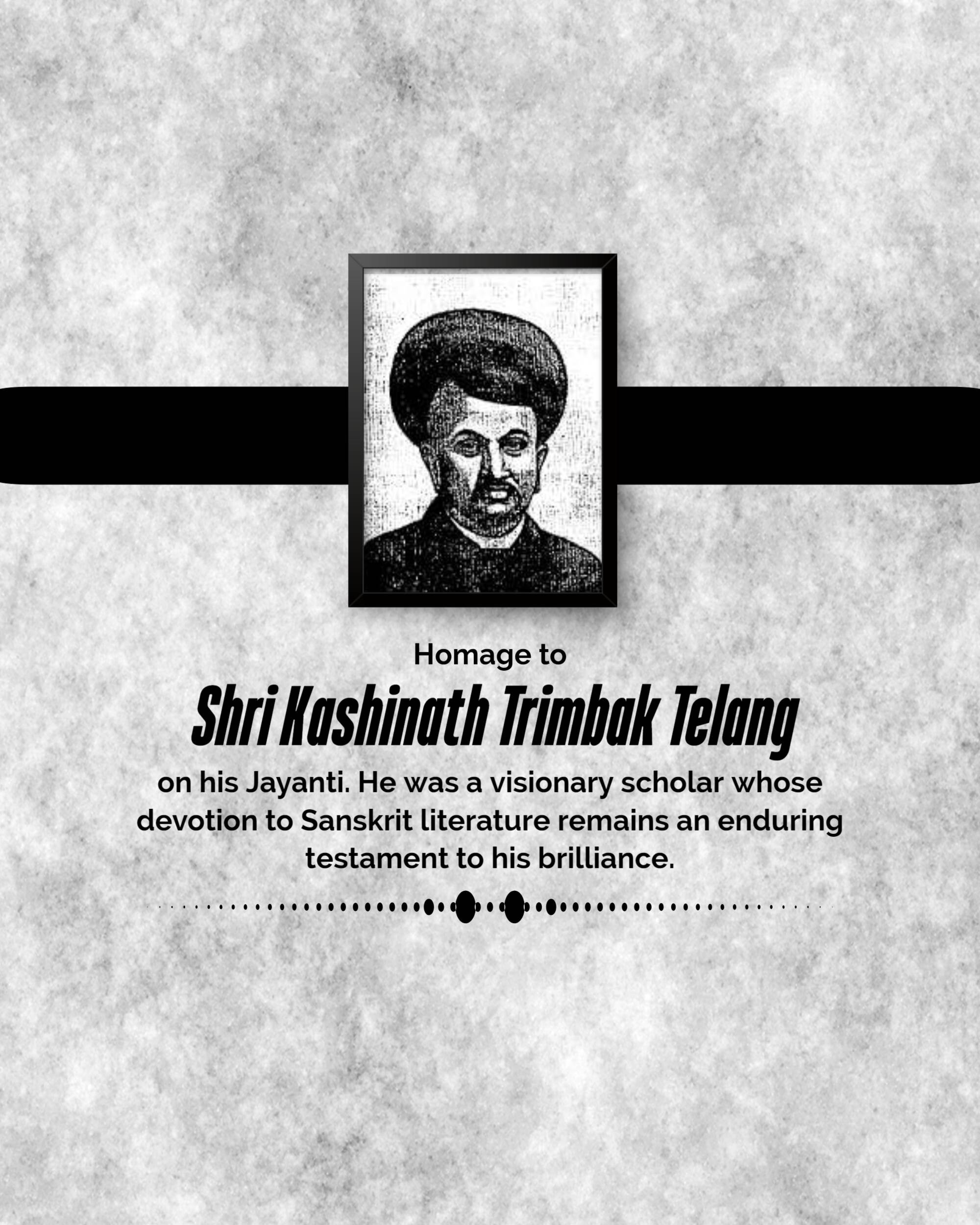 Kashinath Trimbak Telang Jayanti
