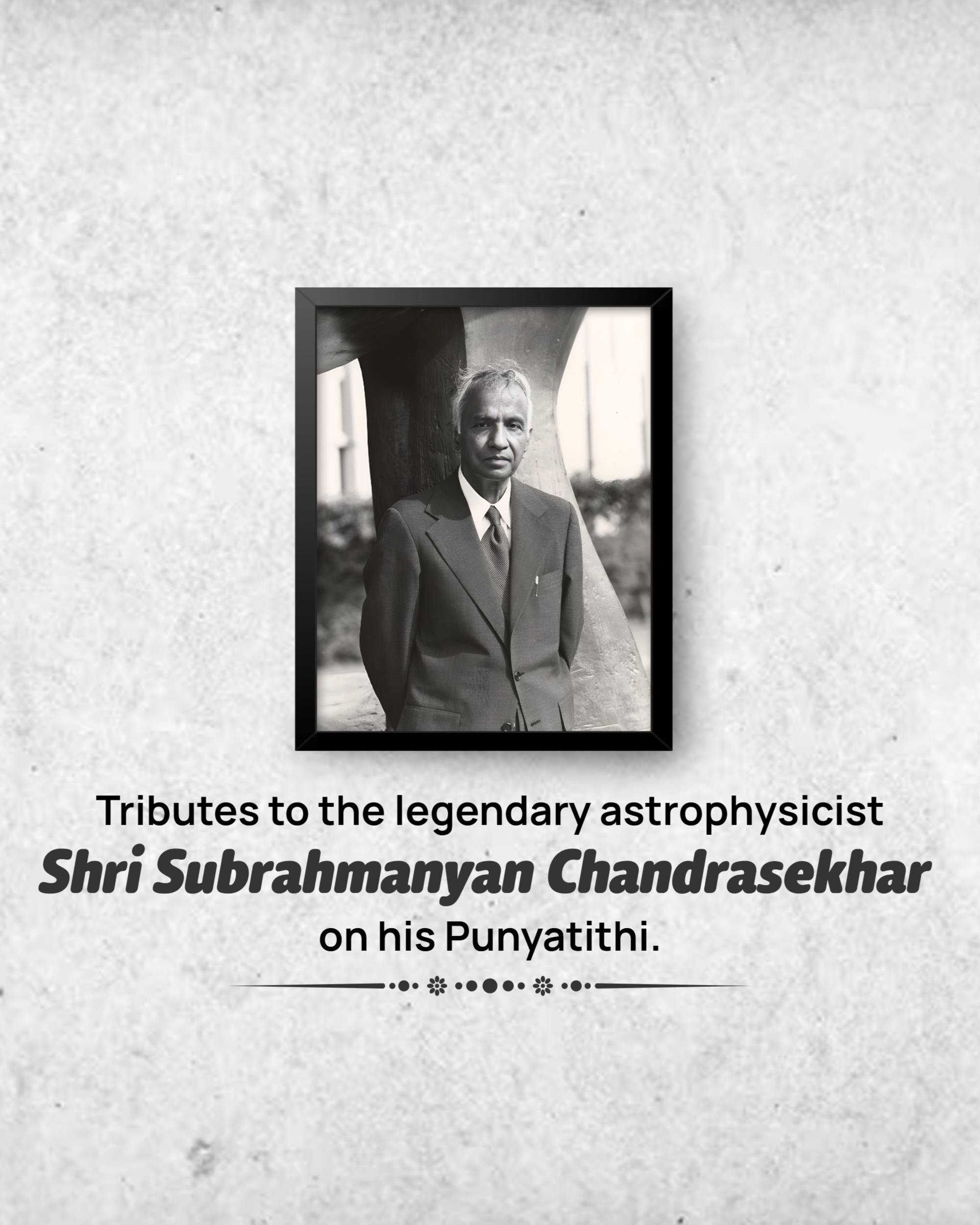 Subrahmanyan Chandrasekhar Punyatithi