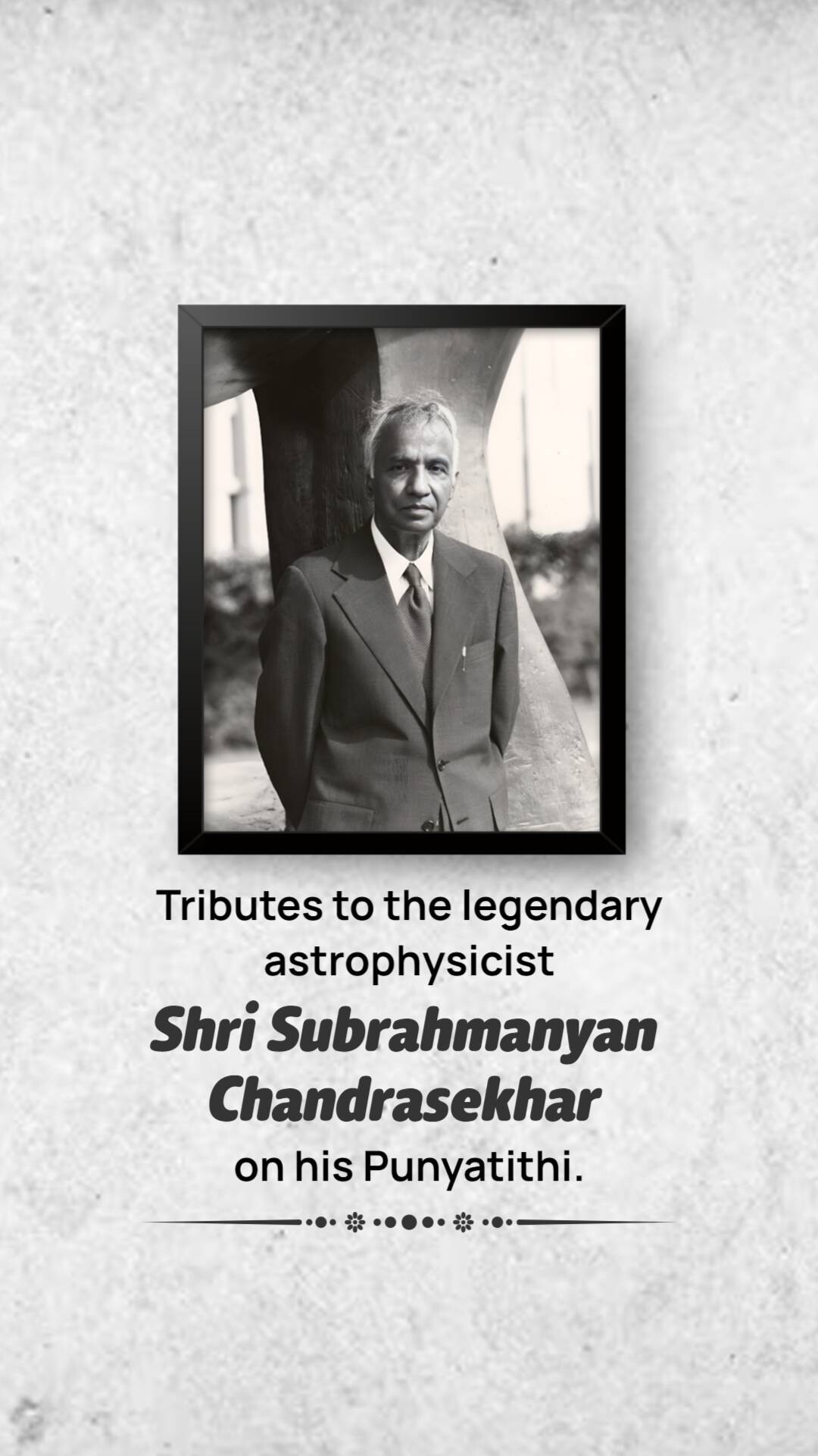 Subrahmanyan Chandrasekhar Punyatithi