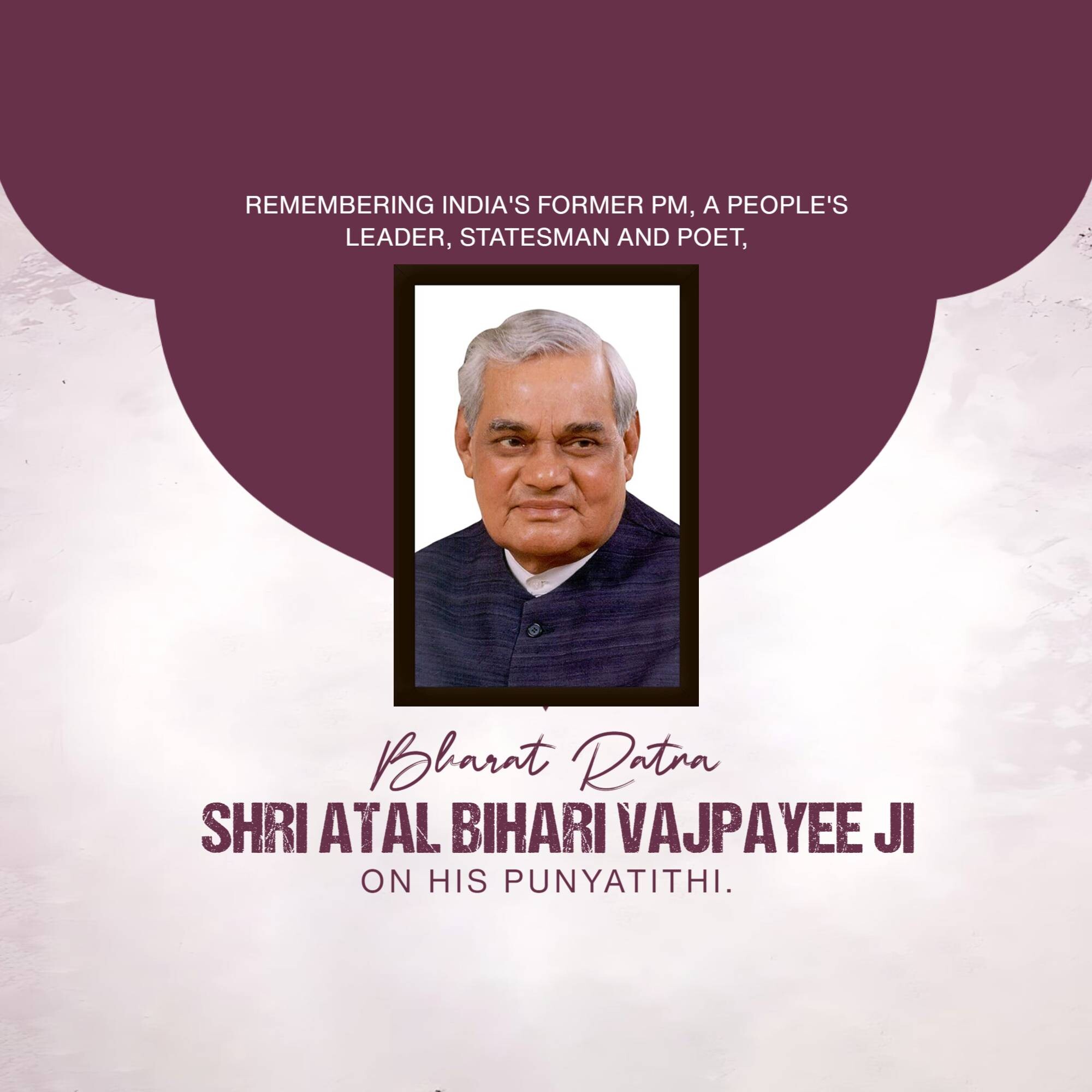 Atal Bihari Vajpayee Punyatithi