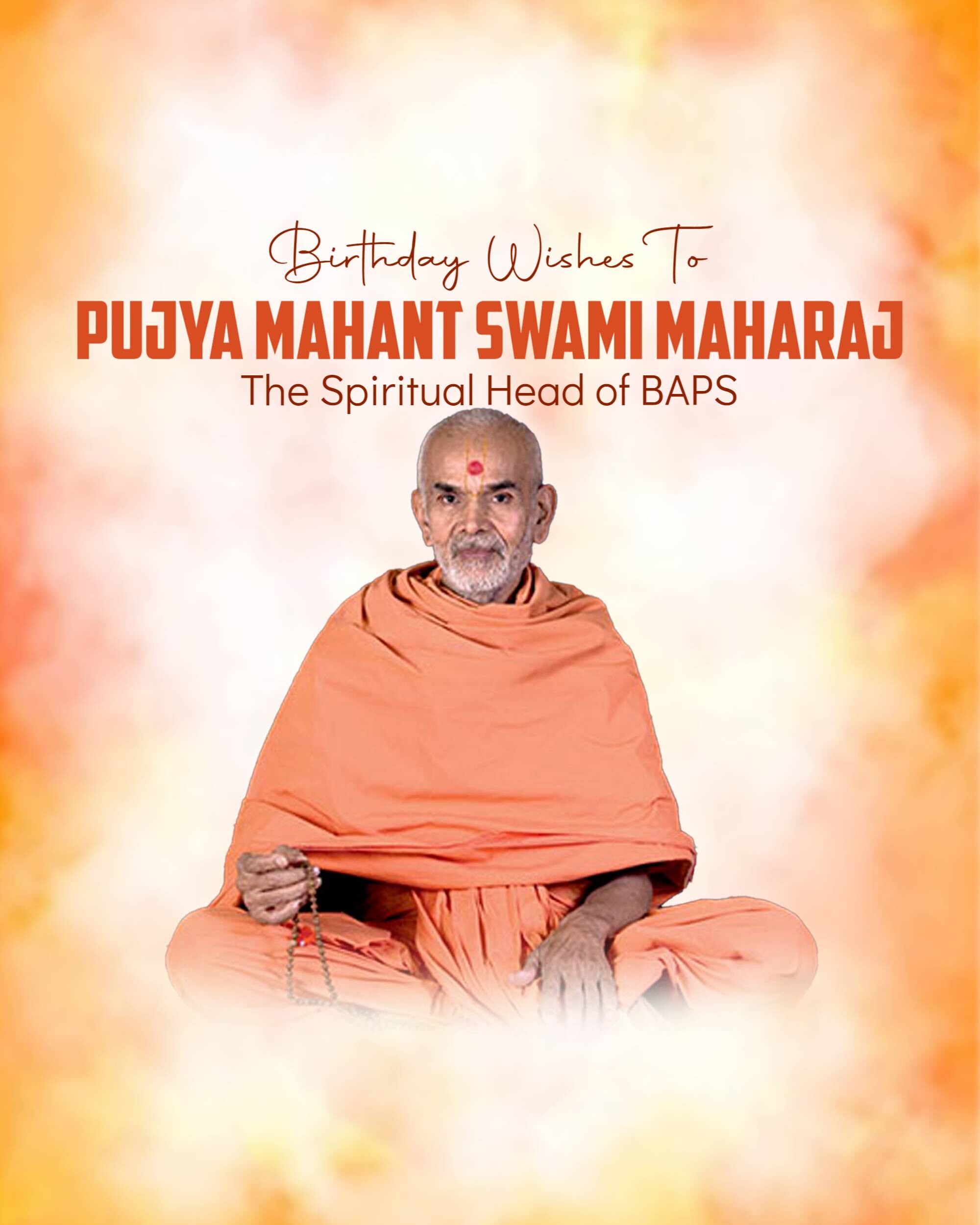Mahant Swami Maharaj Birthday