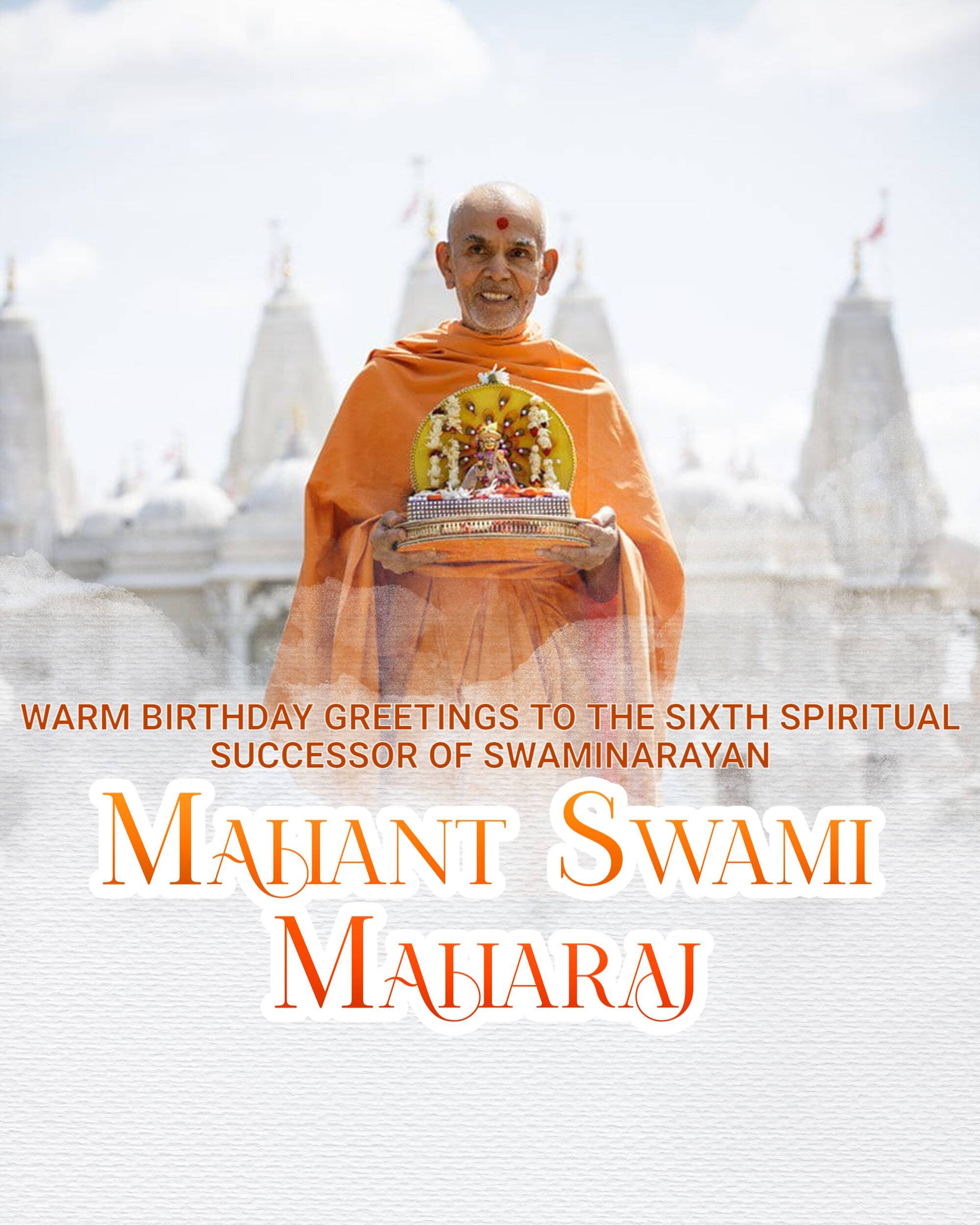 Mahant Swami Maharaj Birthday