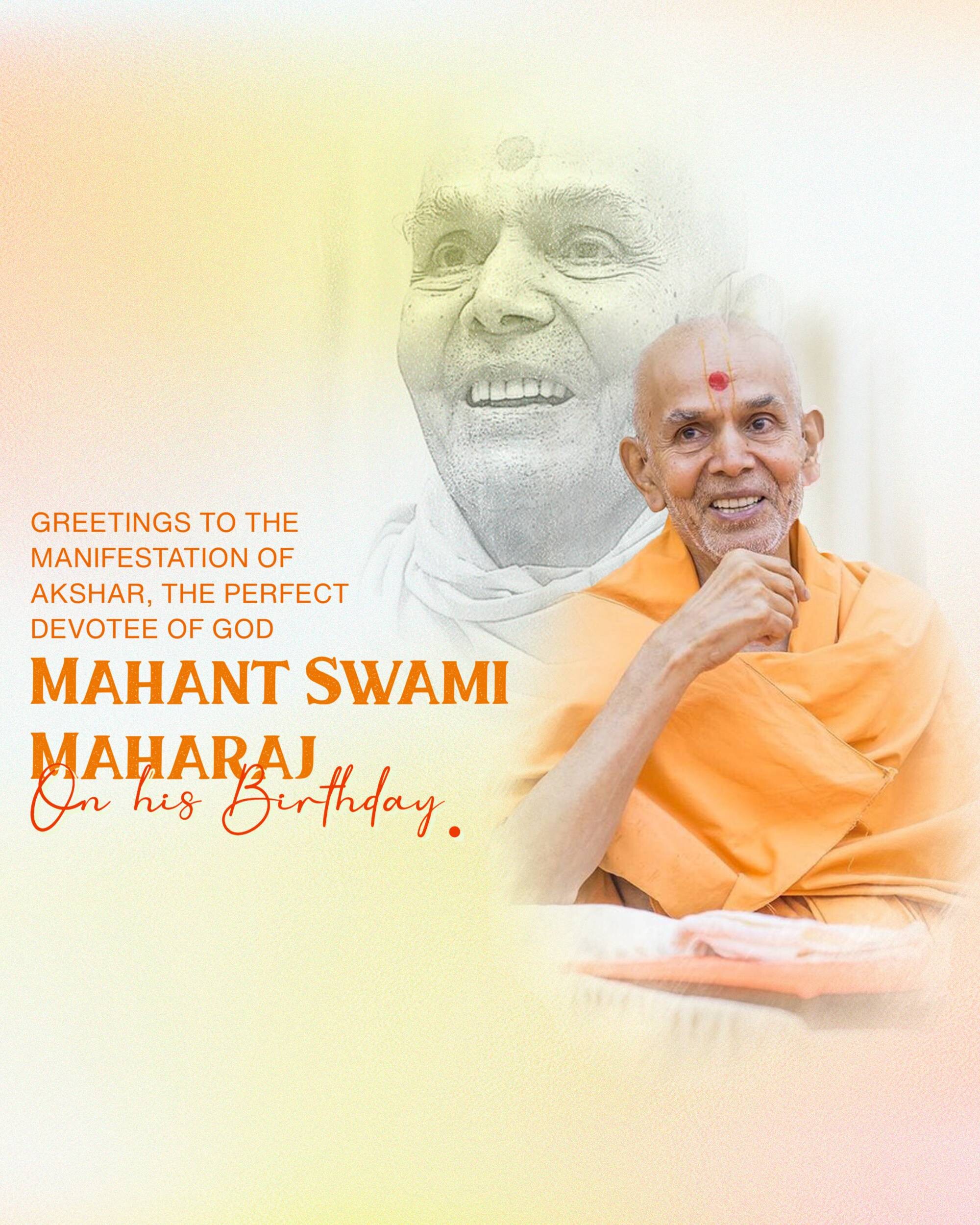 Mahant Swami Maharaj Birthday