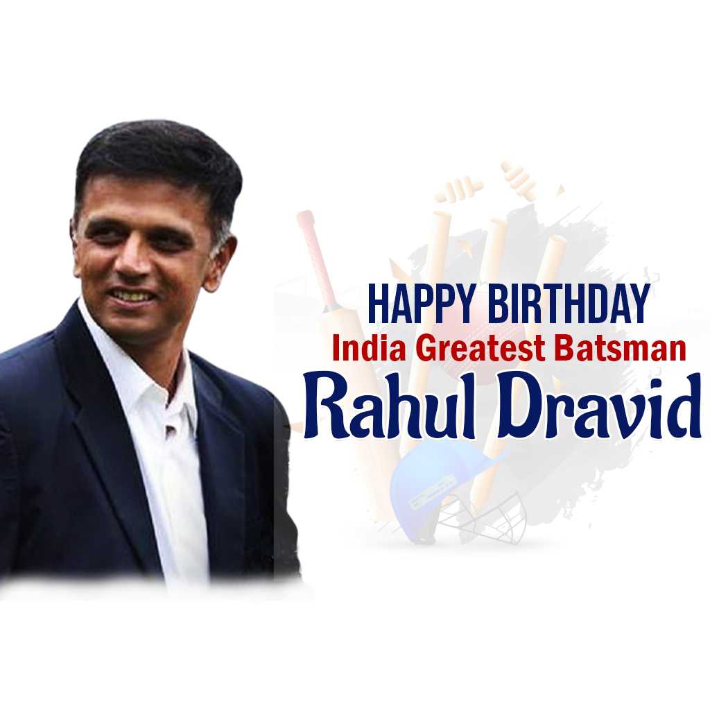 Rahul Dravid Birthday