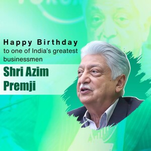 Azim Premji | Birthday