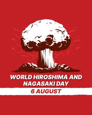 World Hiroshima and Nagasaki Day