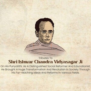 Ishwar Chandra Vidyasagar Punyatithi