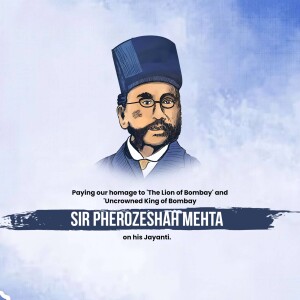 Sir Pherozeshah Merwanjee Mehta KCIE Jayanti