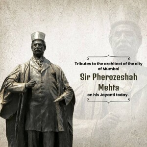 Sir Pherozeshah Merwanjee Mehta KCIE Jayanti