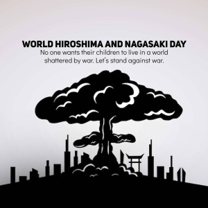 World Hiroshima and Nagasaki Day