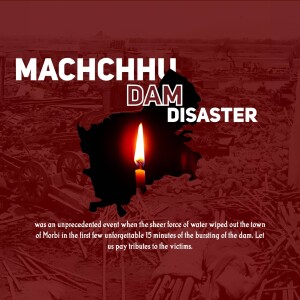 Machchhu Dam Disaster Remembrance Day