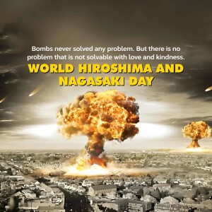 World Hiroshima and Nagasaki Day