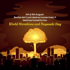 World Hiroshima and Nagasaki Day