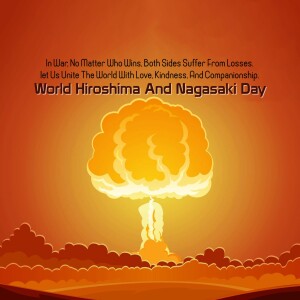 World Hiroshima and Nagasaki Day